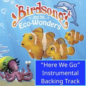 "Here We Go"- Instrumental Backing Track- with Lyrics