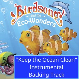 "Keep the Ocean Clean" - Instrumental Backing Track - with Lyrics