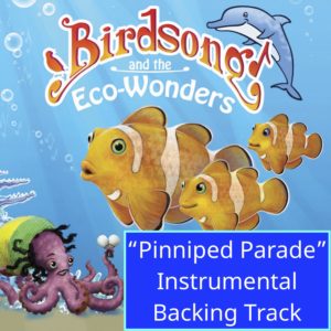 "Pinniped Parade"- Instrumental Backing Track- with Lyrics